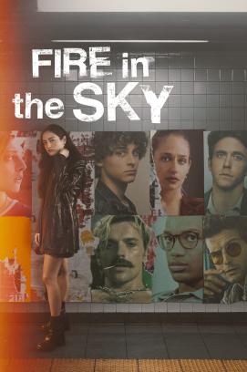 Fire in the Sky - Staffel 1